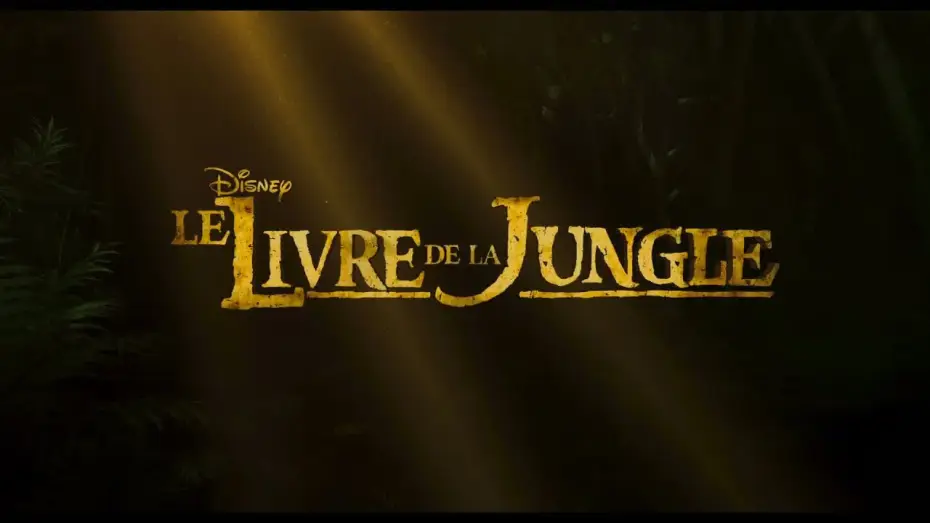 Видео к фильму Книга джунглей — Le Livre de la Jungle - Première bande-annonce (VOST)