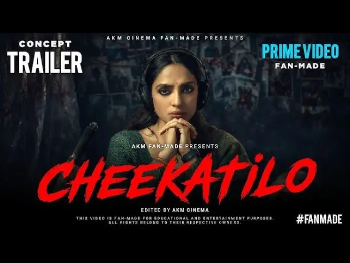 Видео к фильму Cheekatilo | Cheekatilo - Official Trailer | Sobhita Dhulipala | Prime Video India