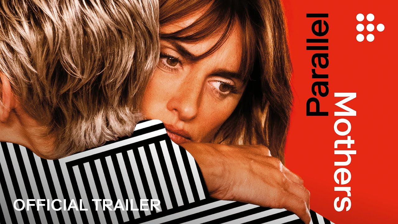 Видео к фильму Параллельные матери | Official UK & IE Streaming Trailer