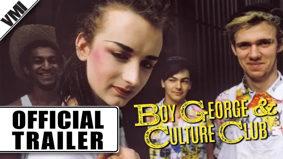 Видео к фильму Boy George & Culture Club | Boy George & Culture Club (2026) - Official Trailer | VMI Worldwide