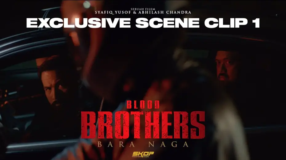 Видео к фильму Blood Brothers: Bara Naga | BLOOD BROTHERS : BARA NAGA - Ghaz and Ariff, Traffic Jam Tension
