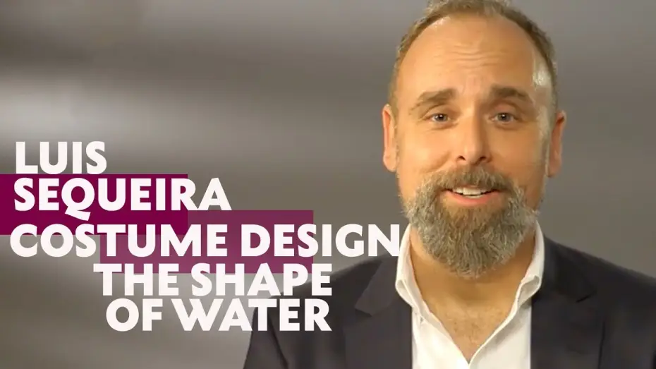 Видео к фильму Форма воды | Luis Sequeira on Costume Design in The Shape of Water