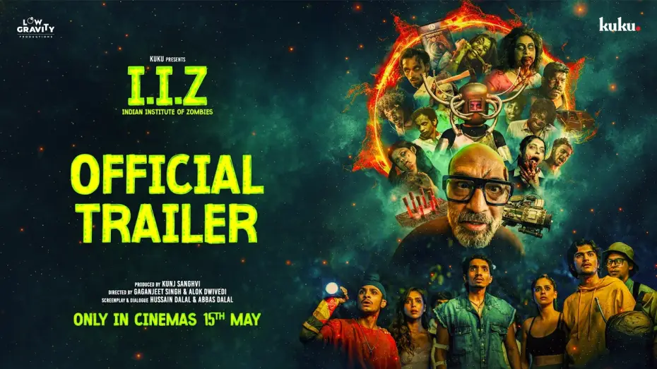 Видео к фильму Indian Institute of Zombies | IIZ Indian Institute of Zombies | Official Trailer | In Cinemas 15th May
