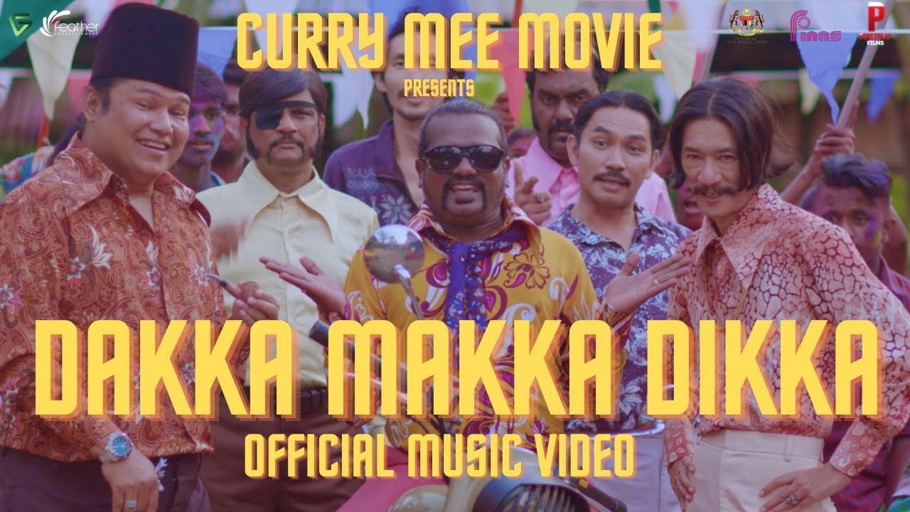 Видео к фильму Curry Mee | DAKKA MAKKA DIKKA | OFFICIAL LYRIC MUSIC VIDEO | GANA | ROPIE PAKODI | EDGAR QUAH
