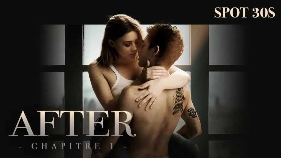 Видео к фильму После | AFTER - Chapitre 1 - Spot 30s VOST