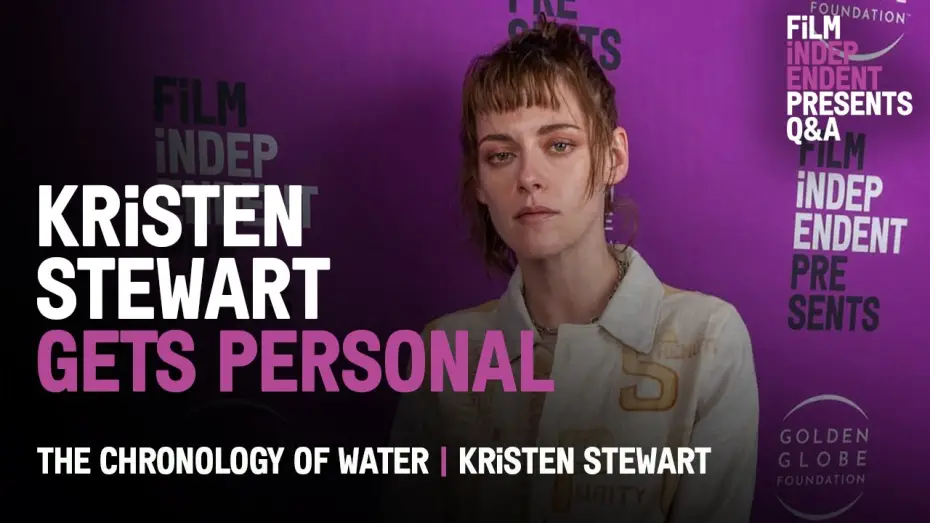 Видео к фильму Хронология воды | Kristen Stewart Directs for the First Time - The Chronology of Water Q&A