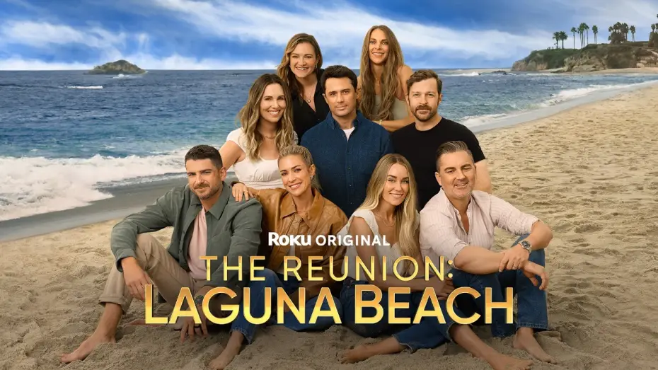 Видео к фильму The Reunion: Laguna Beach | The Reunion: Laguna Beach | Official Trailer | The Roku Channel