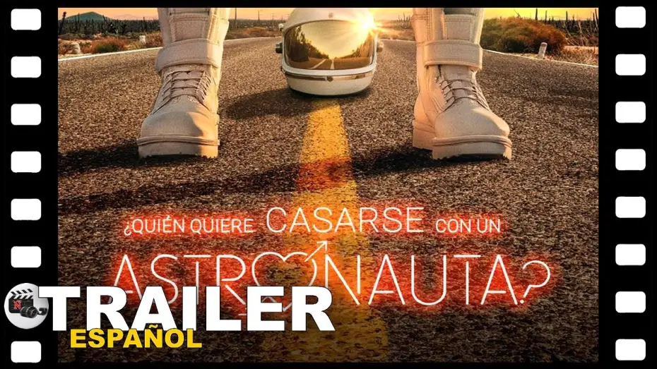 Видео к фильму &iquest;Qui&eacute;n quiere casarse con un astronauta? | 🎬 QUIEN QUIERE CASARSE CON UN ASTRONAUTA | TRAILER ESPA&Ntilde;OL | 1 Agsoto/25 - CINE