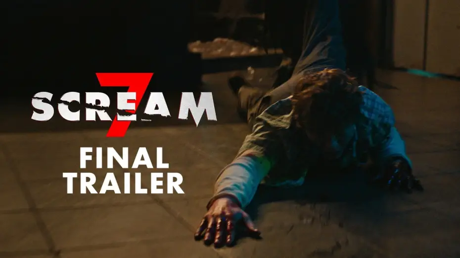 Видео к фильму Scream 7 | Final Trailer
