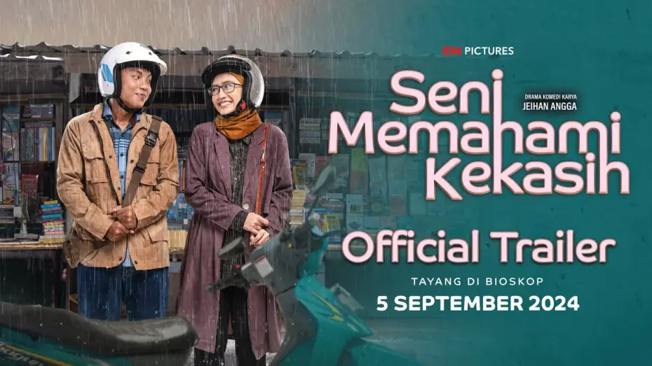 Видео к фильму Seni Memahami Kekasih | Seni Memahami Kekasih - Official Trailer