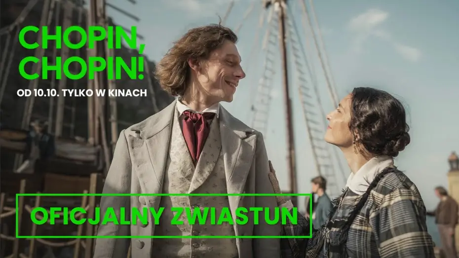 Видео к фильму Шопен, Шопен! | CHOPIN, CHOPIN! TYLKO W KINACH OD 10 PAŹDZIERNIKA
