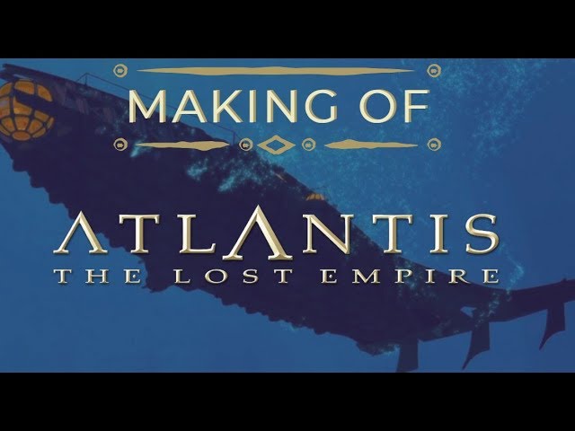 Видео к фильму Атлантида Затерянный мир | Making of Atlantis: The Lost Empire (Full Documentary)