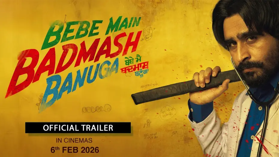 Видео к фильму Bebe Main Badmash Banuga | Bebe Main Badmash Banuga (Trailer) Jagjeet Sandhu - Aveera - Releasing 06-Feb-26