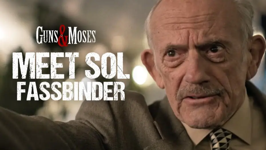 Видео к фильму Guns & Moses | Meet Sol Fassbinder | Christopher Lloyd