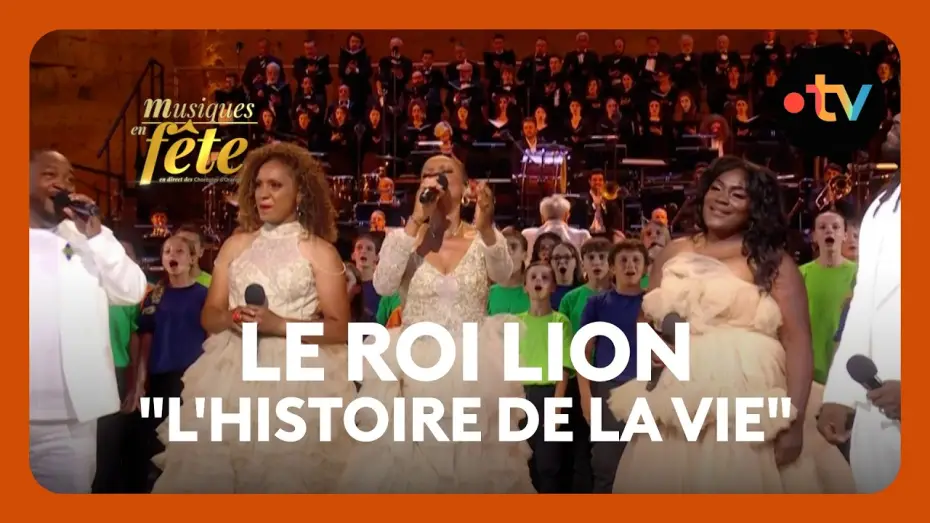 Видео к фильму Musiques en f&ecirc;te des Chor&eacute;gies d'Orange | Elton John - Le Roi Lion, "L'histoire de la vie" par le Gospel Hooks