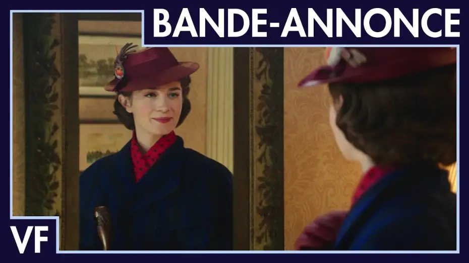 Видео к фильму Мэри Поппинс возвращается | Le Retour de Mary Poppins - Bande Annonce VF