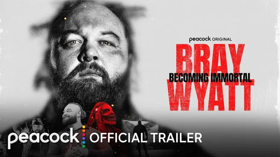 Видео к фильму Bray Wyatt: Becoming Immortal | Official Trailer