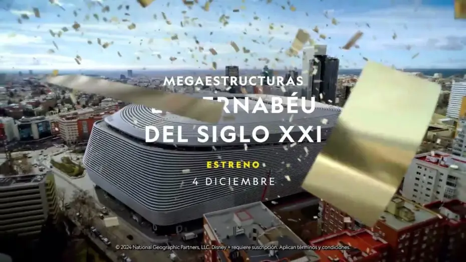 Видео к фильму Megaestructuras: El Bernab&eacute;u del siglo XXI | MEGAESTRUCTURAS : EL BERNAB&Eacute;U DEL SIGLO XXI | ESTRENO  |  NATIONAL GEOGRAPHIC ESPA&Ntilde;A Y DISNEY +