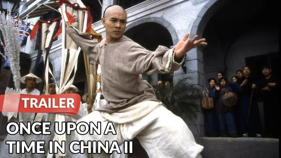 Видео к фильму Однажды в Китае 2 | Once Upon a Time in China II 1992 Trailer | Jet Li