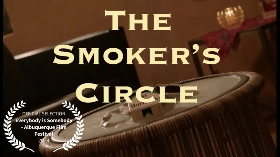 Видео к фильму The Smoker's Circle | The Smoker's Circle