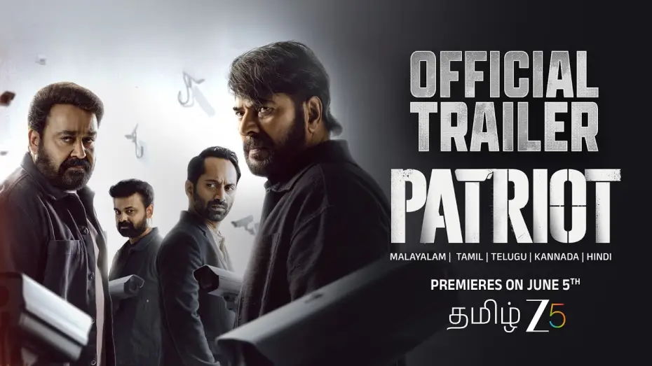 Видео к фильму പേട്രിയറ്റ് | Patriot | Official Trailer | Mammootty | Mohanlal | Tamil ZEE5 | Premieres 5th June 2026