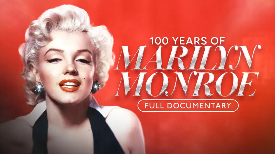 Видео к фильму 100 Years of Marilyn Monroe | 100 Years of Marilyn Monroe | Full Film