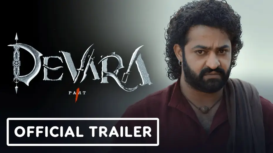 Видео к фильму Девара, часть 1 | Devara: Part 1 - Official Trailer (English Subtitles)
