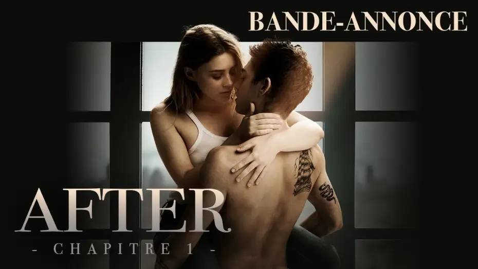 Видео к фильму После | AFTER, CHAPITRE 1 - Bande Annonce VOST