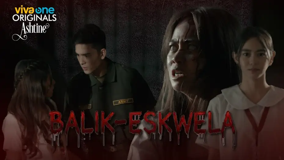 Видео к фильму Balik Eskwela | VIVA ONE ORIGINALS: ASHTINE, BALIK ESKWELA | TRAILER | STUDIO VIVA