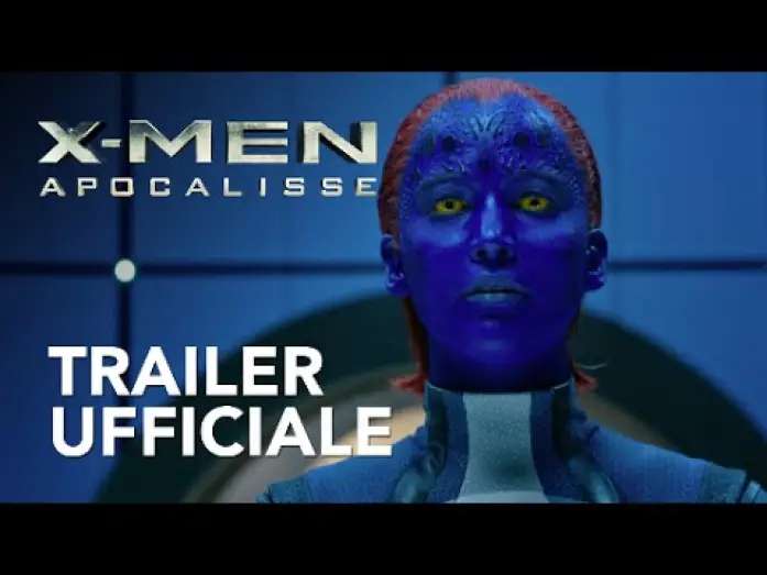 Видео к фильму Люди Икс: Апокалипсис | X-Men - Apocalisse | Trailer Ufficiale [HD] | 20th Century Fox