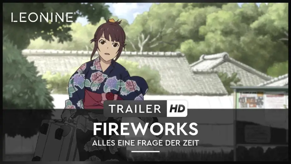 Видео к фильму Как смотреть фейерверк | Fireworks - Alles eine Frage der Zeit - Trailer (deutsch/german; FSK 6)