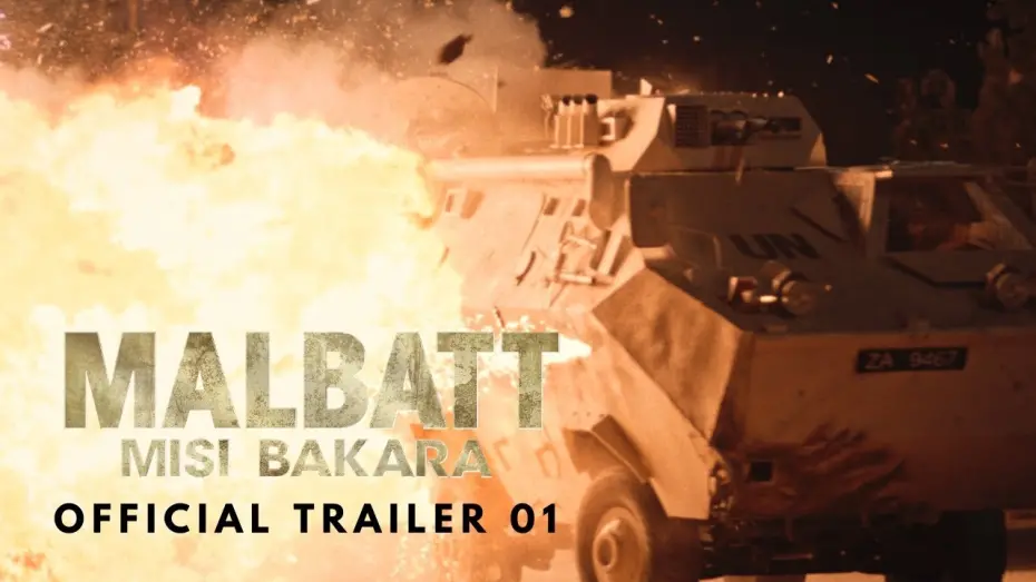 Видео к фильму Malbatt: Misi Bakara | MALBATT: Misi Bakara - Official Trailer 01