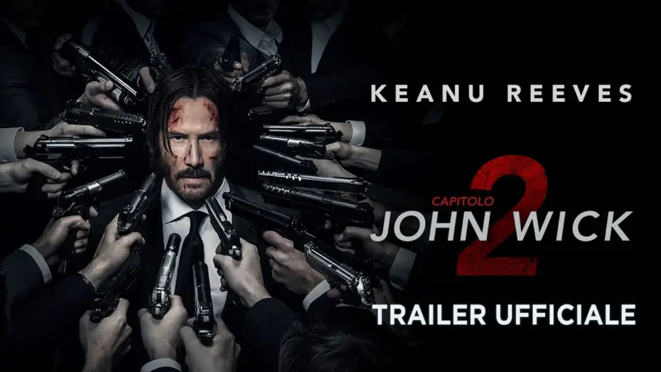 Видео к фильму Джон Уик 2 | John Wick Capitolo 2 (Keanu Reeves) - Trailer italiano ufficiale [HD]
