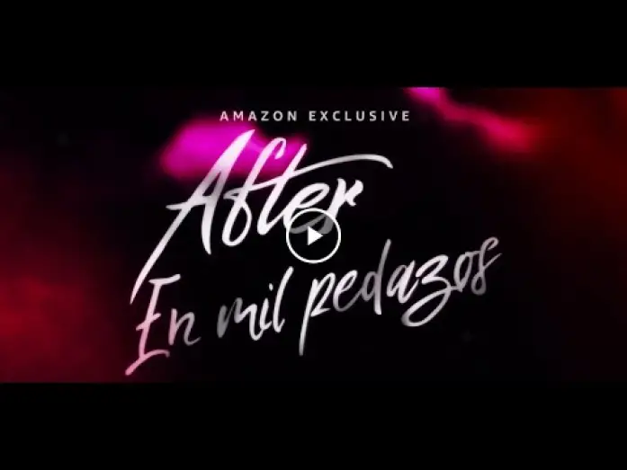 Видео к фильму После. Глава 2 | After: En mil pedazos - Tr&aacute;iler Oficial | Amazon Prime Video