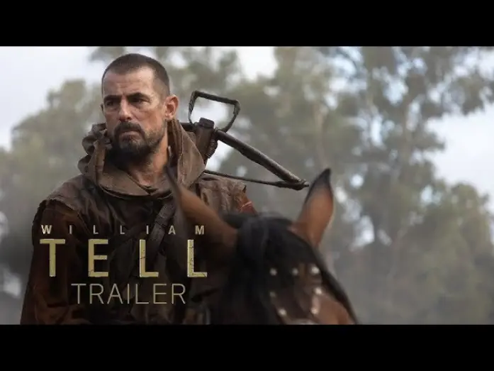 Видео к фильму Легенда о Вильгельме Телле | Official US Trailer