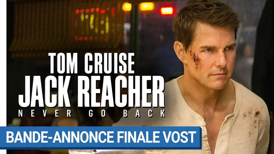 Видео к фильму Джек Ричер 2: Никогда не возвращайся | JACK REACHER : NEVER GO BACK - Bande-annonce finale VOST [au cin&eacute;ma le 19 octobre 2016]