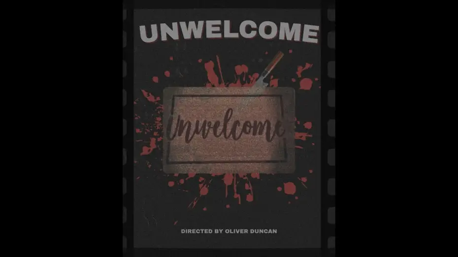 Видео к фильму Unwelcome — Unwelcome