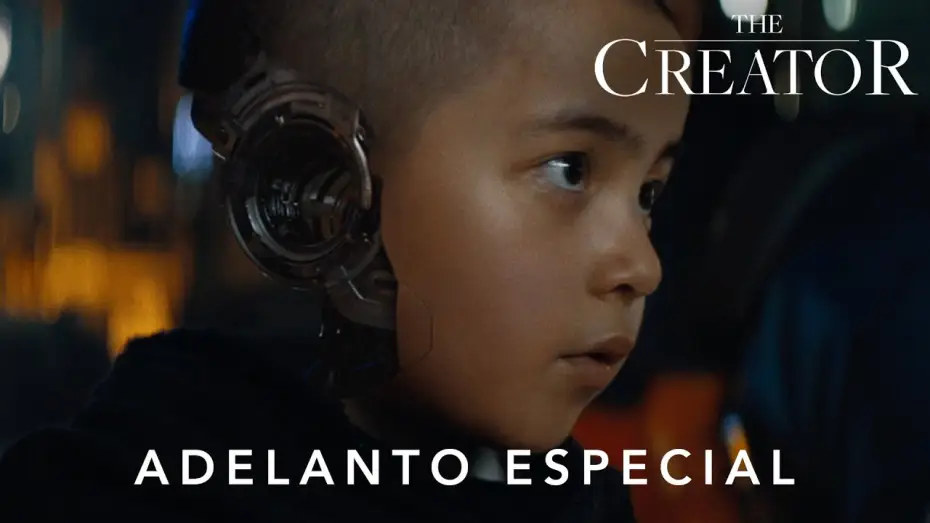Видео к фильму Создатель | Adelanto Especial