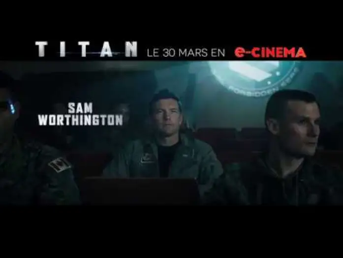 Видео к фильму Титан | TITAN avec Sam Worthington - Bande annonce VF