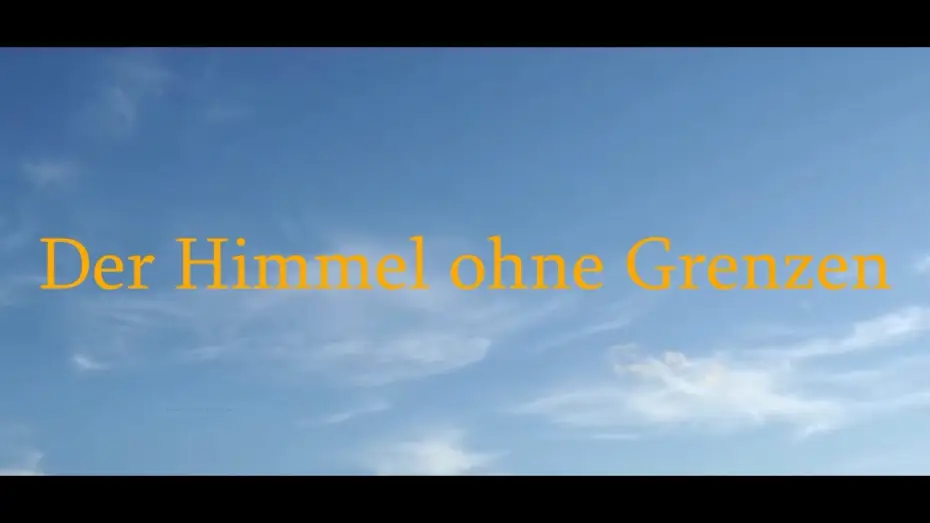 Видео к фильму Небо без кордонів — Offizieller Trailer für den Kurzfilm "Der Himmel ohne Grenzen"