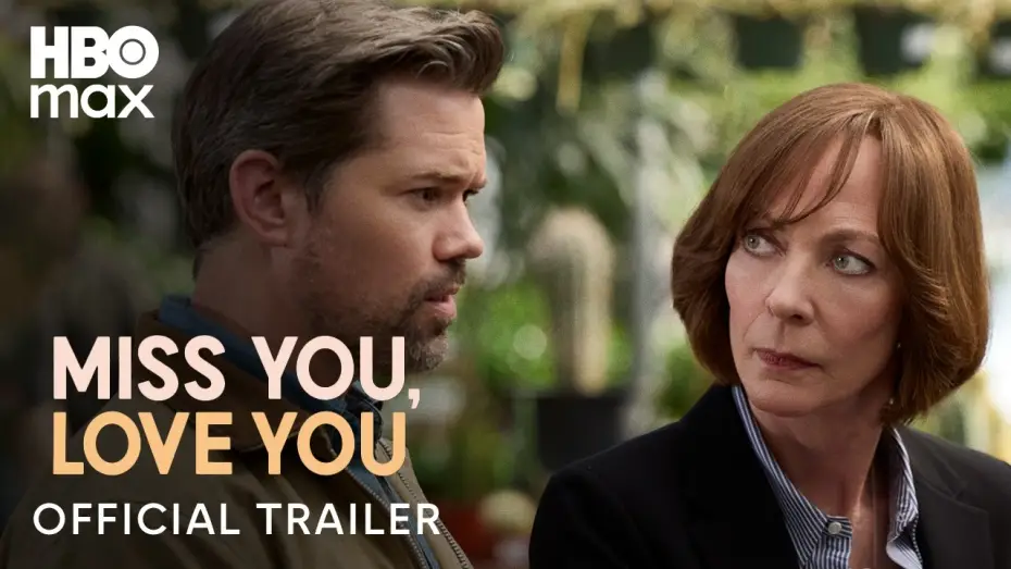 Видео к фильму Miss You, Love You | Official Trailer