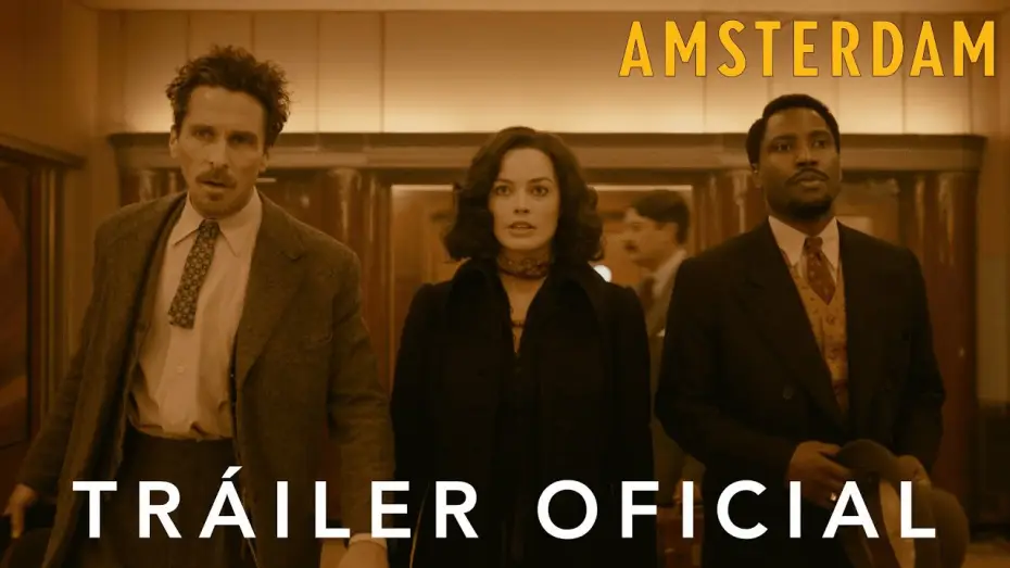 Видео к фильму Амстердам | Teaser Tr&aacute;iler Oficial [Espa&ntilde;ol]
