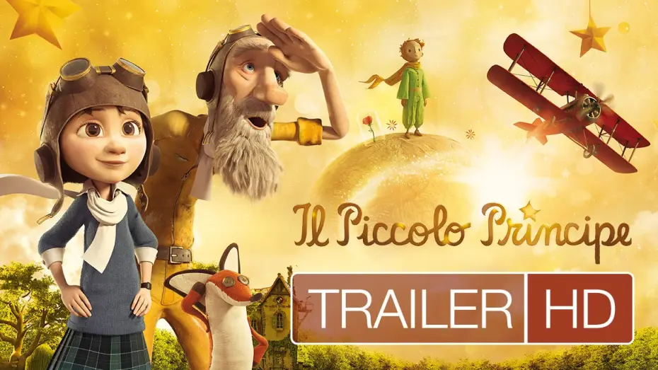 Видео к фильму Маленький принц | IL PICCOLO PRINCIPE - Trailer ufficiale italiano HD - Da Gennaio al cinema
