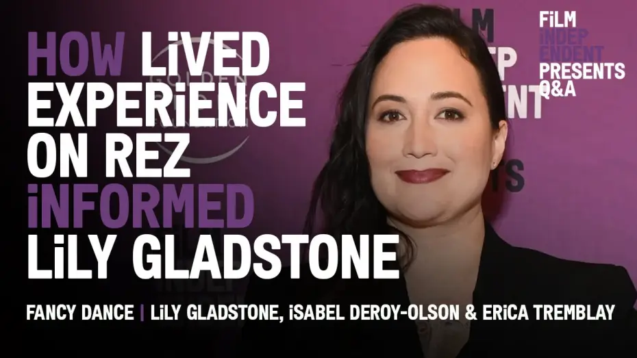 Видео к фильму Священный танец | How Lily Gladstone&rsquo;s Lived Experience on Reservation informed &lsquo;Fancy Dance&rsquo;