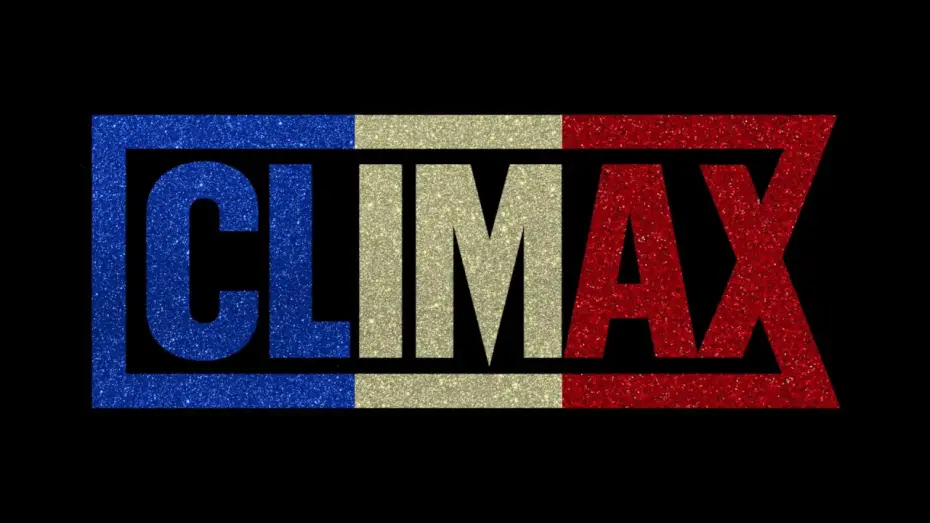 Видео к фильму Экстаз — CLIMAX - Bande-annonce