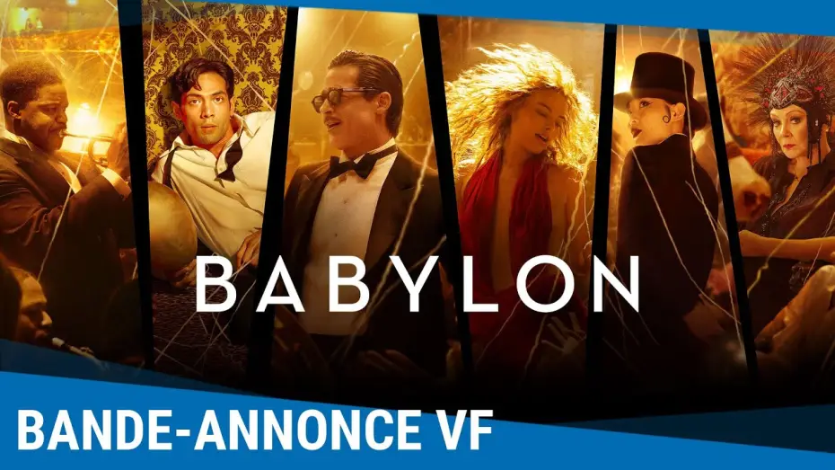 Видео к фильму Вавилон | BABYLON - BANDE-ANNONCE VF [Actuellement au cin&eacute;ma]