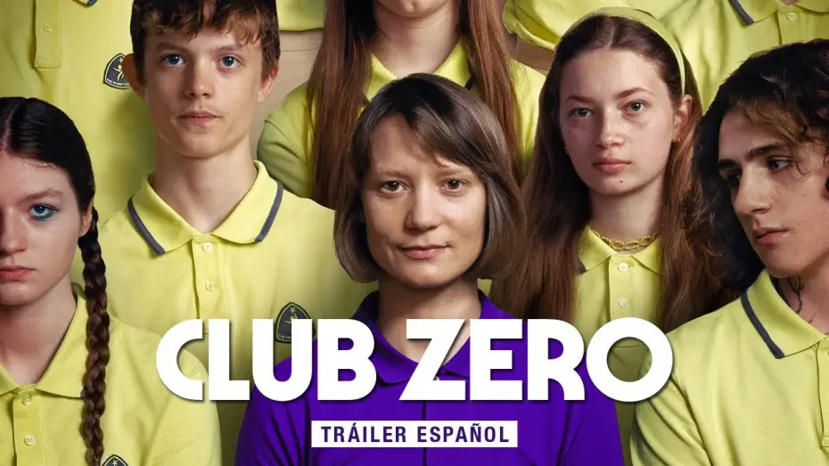 Видео к фильму Клуб Зеро | CLUB ZERO | Tr&aacute;iler Espa&ntilde;ol | 22 de marzo en cines