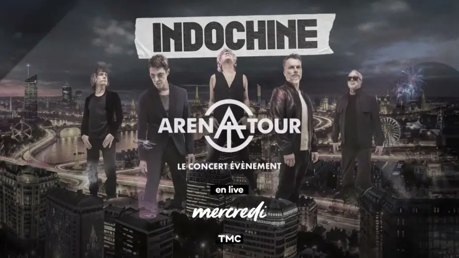 Видео к фильму Indochine - Arena Tour, le concert &eacute;v&eacute;nement | Arena Tour, le concert &eacute;v&eacute;nement, le mercredi 4 mars &agrave; 21h15 sur TMC !