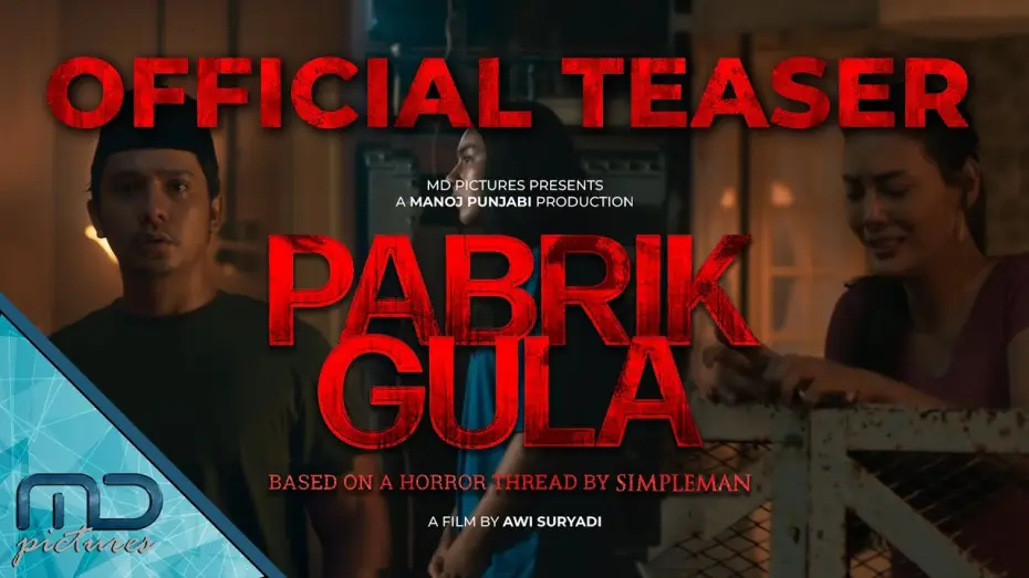 Видео к фильму Сахарная фабрика | Pabrik Gula - Official Teaser