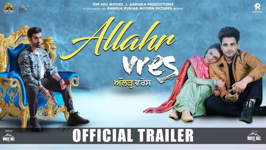 Видео к фильму Allahr Vres | Allahr Vres (Official Trailer) Armaan Bedil | Jaanvir Kaur | Jimmy Sharma | Rel 31st May 2024